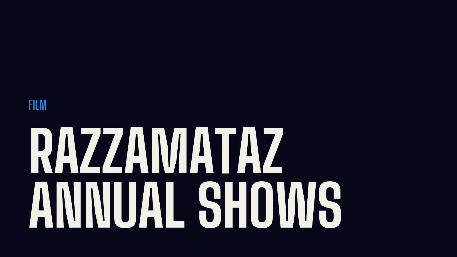 Razzamataz annual shows