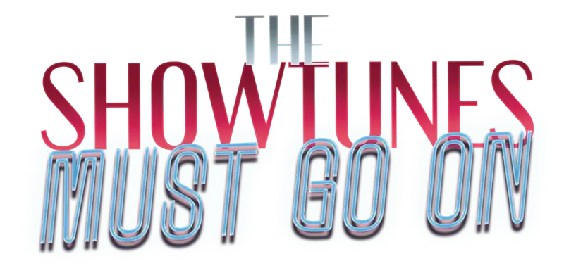 The Showtunes Must Go On logo