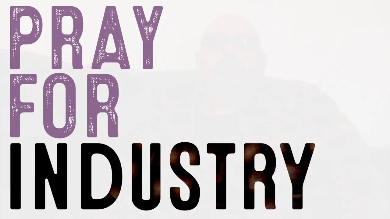Pray for industry