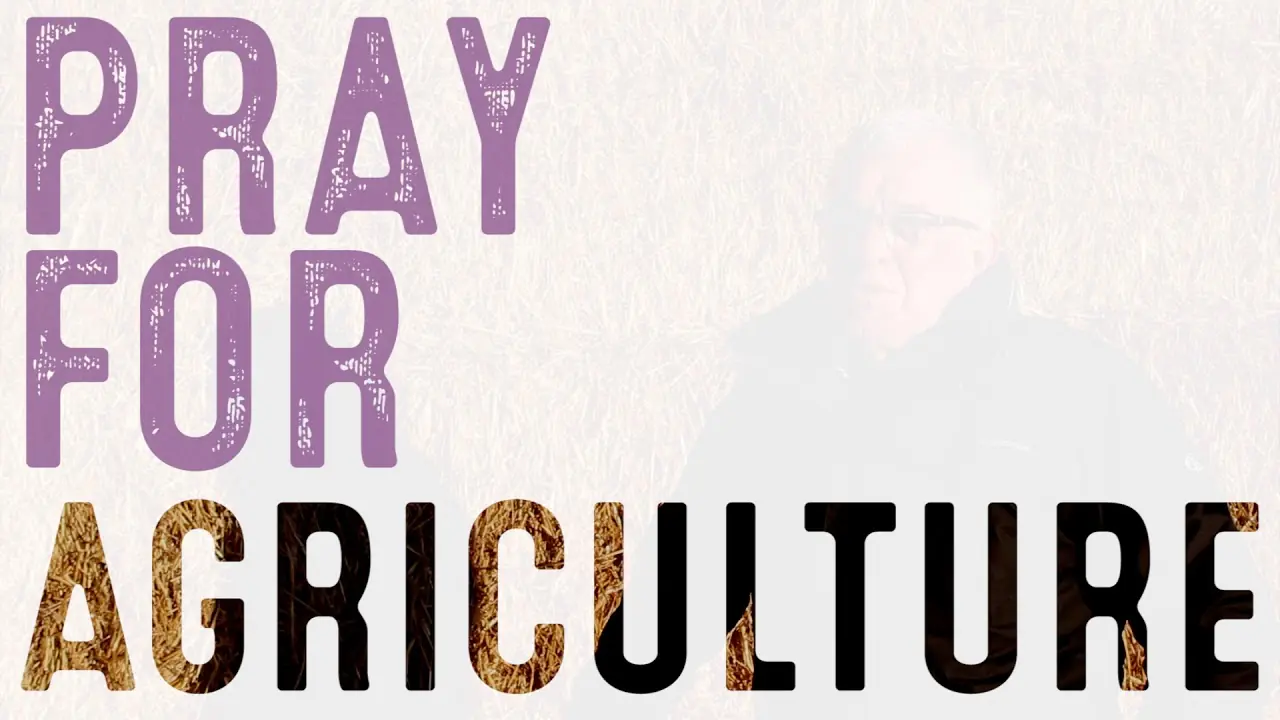 Pray for agriculture